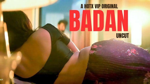 Badan 2023 Hotx New Hindi Uncut Short Film