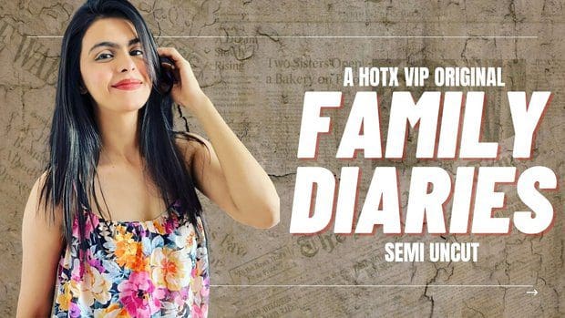 Family Diaries 2023 Hotx Originals New Hindi Uncut Short Film