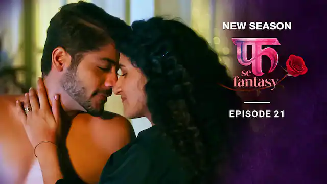 Fuh Se Fantasy S02E21 New Hindi Hot Web Series 2023