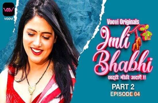 Imli Bhabhi S01E04 VOOVI Hindi New Hot Web Series 2023