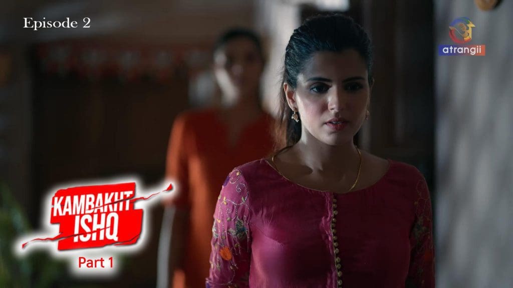 Kambakht Ishq P01E02 Atrangii New Hindi Hot Web Series 2023