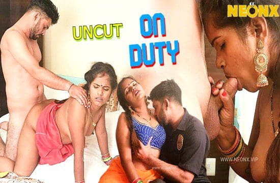 On Duty 2023 Neonx New UNCUT Hindi Short Film