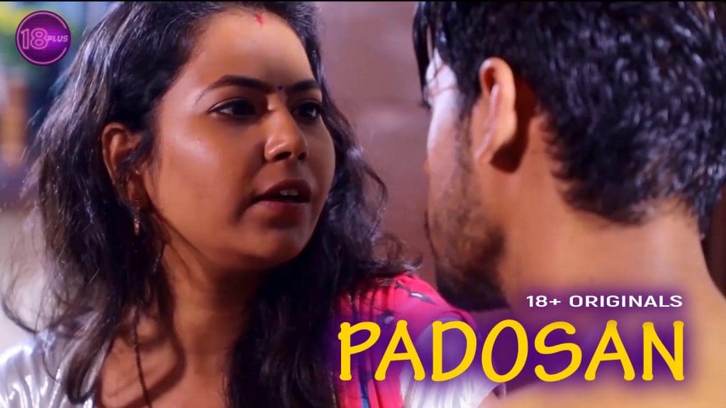 Padosan – 18plus Originals New Hindi Hot Short Film 2023