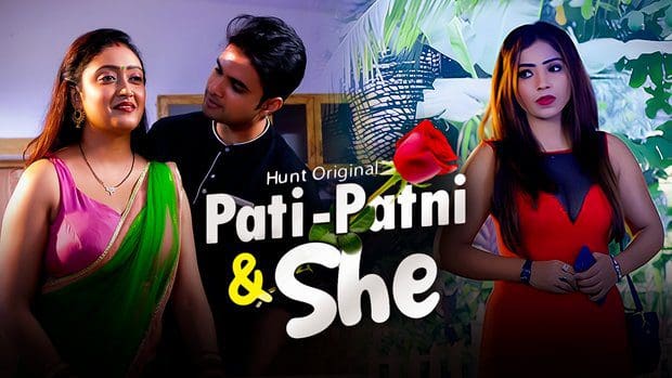 Pati Patni & She S01E02 HuntCinema Hindi Hot Web Series 2023