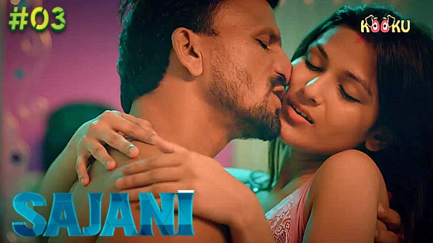 Sajani S01E03 KooKu Originals New Hindi Hot Web Series 2023