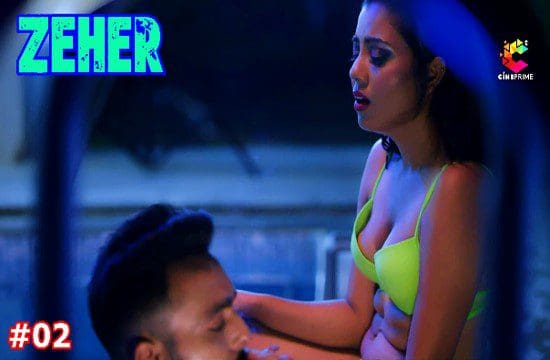 Zeher S01E02 CinePrime New Hindi Hot Web Series 2023