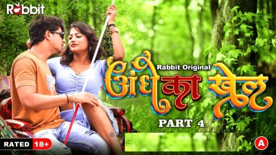 Andhe ka Khel P04 EP8 Hindi Hot RabbitMovies Web Series 2023