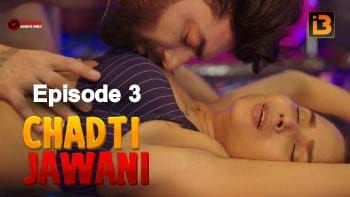 Chadti Jawani S01E03 Hindi Hot Web Series 2023 – Idiot Boxx