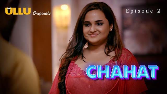 Chahat Part 1 S01E02 Hindi Hot Web Series 2023 Ullu