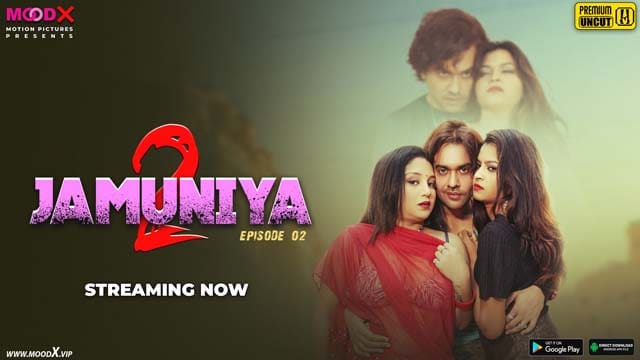 Jamuniya S02E02 Hindi Hot Web Series 2023 MoodX
