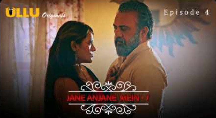 Jane Anjane Mein S07E04 – Hindi Hot Web Series 2023 Ullu