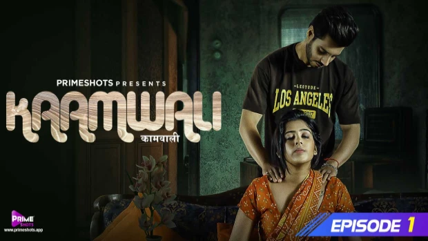 Kaamwali S01E01 – Hindi Hot Web Series 2023 PrimeShots