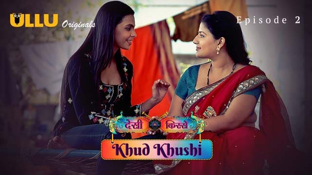 Khud Khushi – Part 1 – S01E02 – Hindi Hot Web Series 2023 Ullu