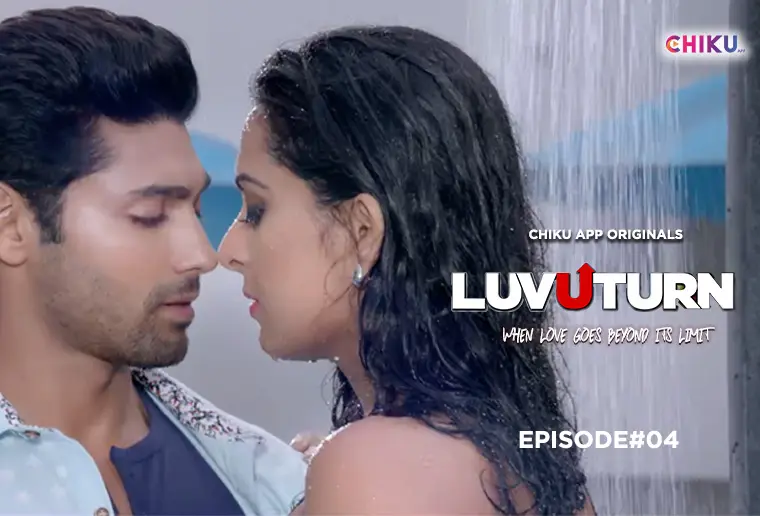 LuvUTurn S01 (E01-E06) Hindi Hot Web Series 2023 ChikuApp