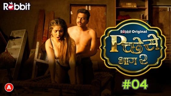 Pichese – 2023 – S02E04 – Hindi Hot Web Series RabbitMovies