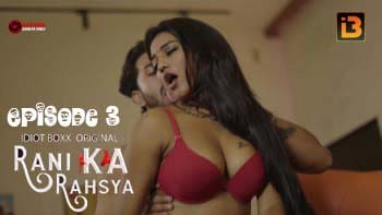 Rani Ka Rahasya S01E03 – Hindi Hot Web Series 2023 Idiot Boxx