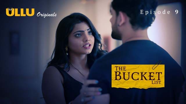 The Bucket List (Part 2) Episode 9 Hindi Hot Web Series 2023 Ullu
