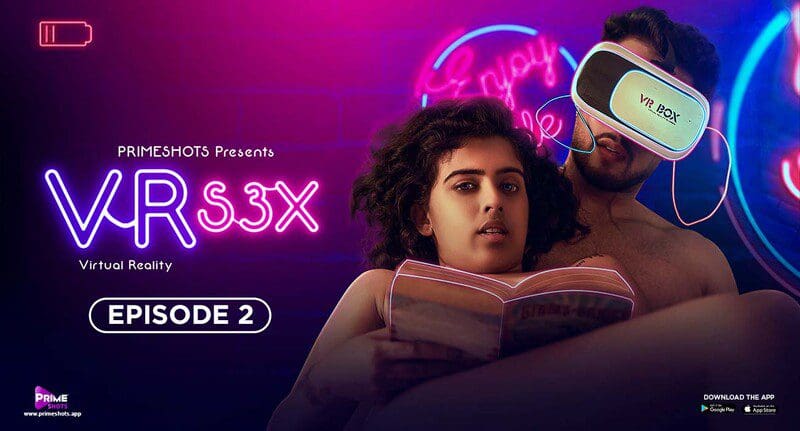 VR S3X – S01E02 – Hindi Hot Web Series 2023 Primeshots