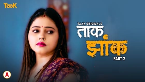 Taak Jhank S01E04 2023 Hindi Hot Web Series TaakCinema