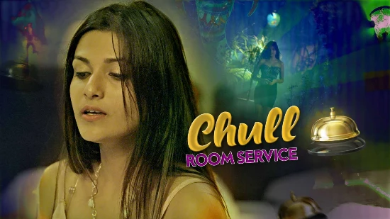 Chull (Room Service) S01E02 2023 Hindi Hot Web Series Kooku