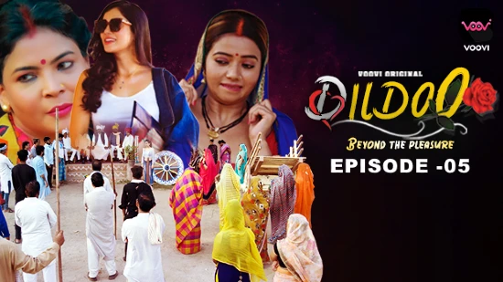 Dildo S01E05 2024 Voovi Originals Hindi Hot Web Series