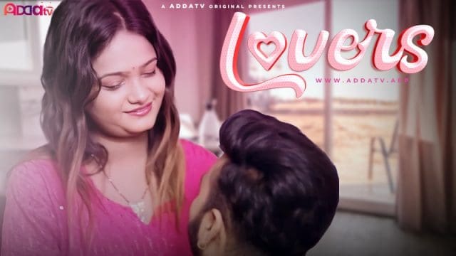 Lovers AddaTV Hindi Hot Short Film