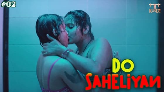 Do Saheliyan – S01E02 – 2024 – Hindi Hot Web Series – Rangmanch Cinema