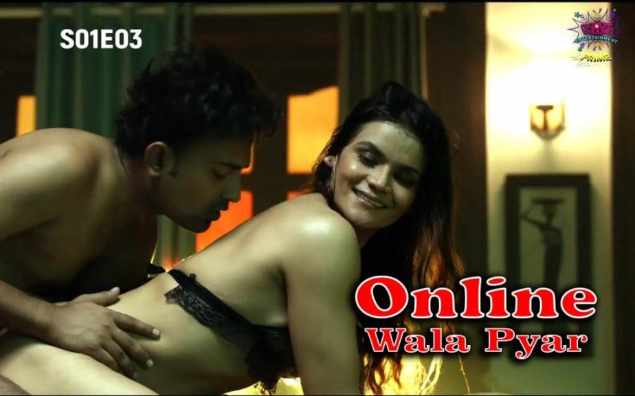 Online Wala Pyar S01E03 – 2024 – Hindi Hot Web Series – Wow Entertainment