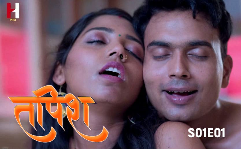 Tapish S01E01 – 2024 – Hindi Hot Web Series – HuntCinema
