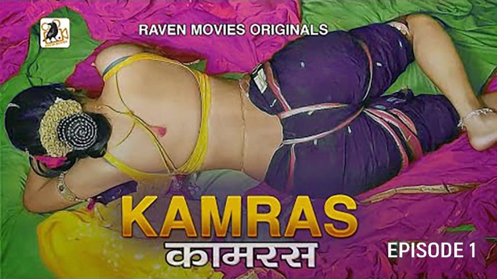 Kamras S01E01 – 2024 – Hindi Hot Web Series – RavenMovies