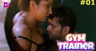 Gym Trainer S01E01 – 2024 – Hindi Hot Web Series – Battameez