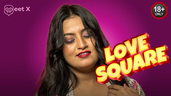 Love Square 2024 – Hindi Uncut Hot Short Film – Meetx