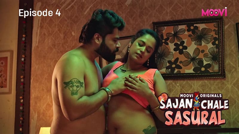 Sajan Chale Sasural S01E04 – 2024 – Hindi Hot Web Series – Moovi