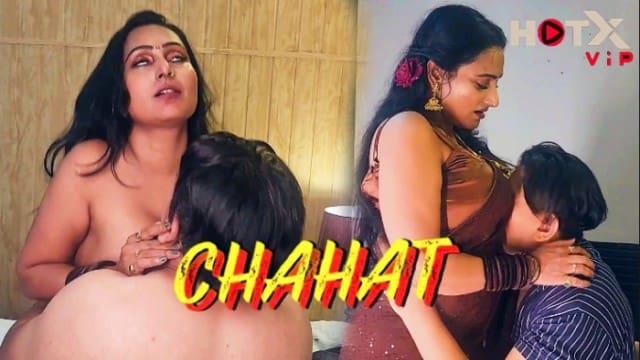 Chahat – 2024 – Hindi Uncut Short Film – HotX