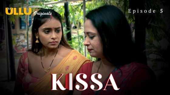 Kissa Part 2 E05 Ullu Hot Hindi Web Series
