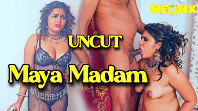 Maya Madam 2024 NeonX Originals Uncut Hindi Short Film