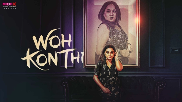 Wo Kon Thi 2024 – Hindi Uncut Short Film – MoodX
