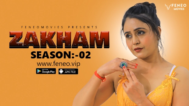 Zakham S02 EP3 Feneo Hot Hindi Web Series