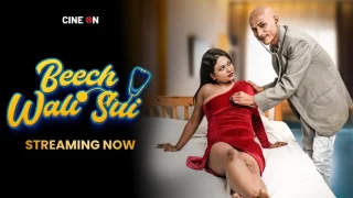 Beech Wali Sui Episode 1 CineOn Hindi Hot Web Series