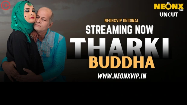 Tharki Buddha NeonX Hindi Hot Short Film