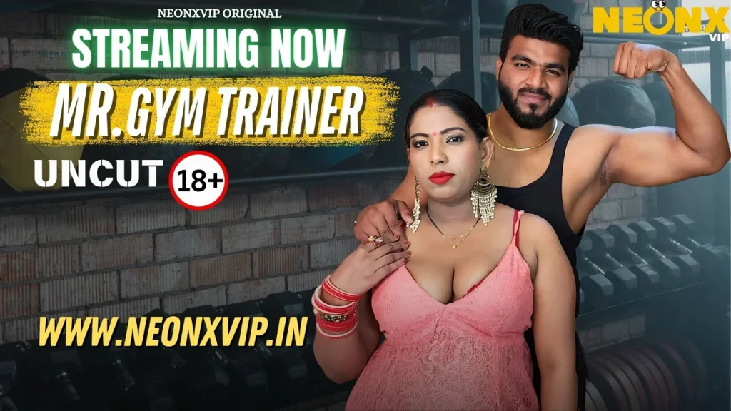 Gym Trainer NeonX Hindi Hot Short Film