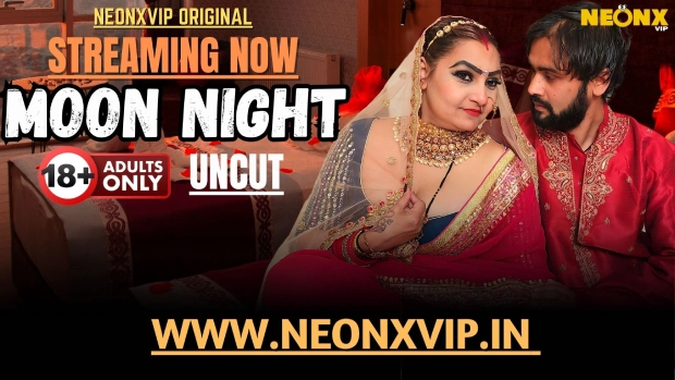 Moon Night NeonX Hindi Hot Short Film