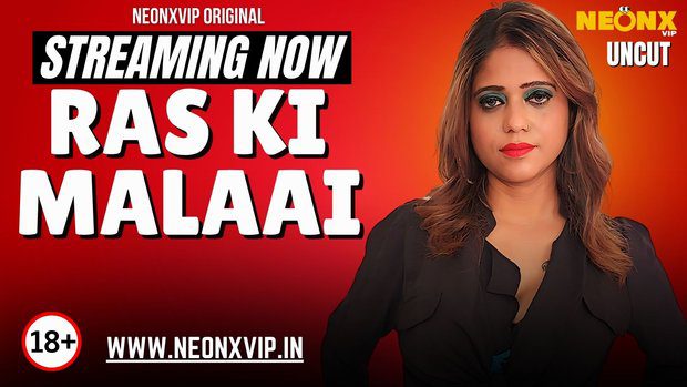 Ras Ki Malai NeonX Hindi Hot Short Film