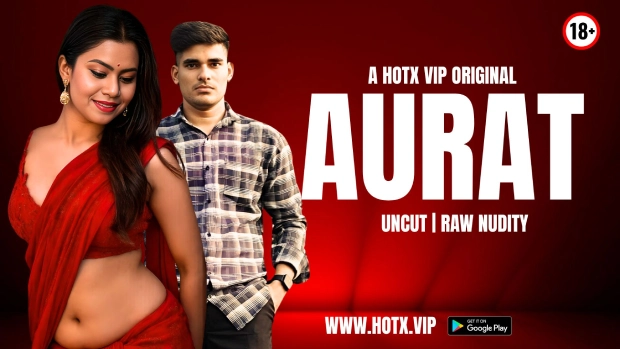 Aurat HotX Hindi Hot Short Film