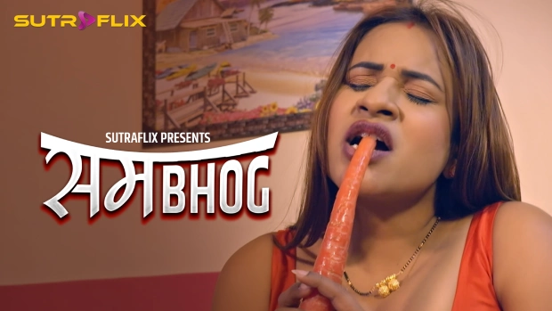 Sambhog Episode 2 Sutraflix Hindi Hot Web Series